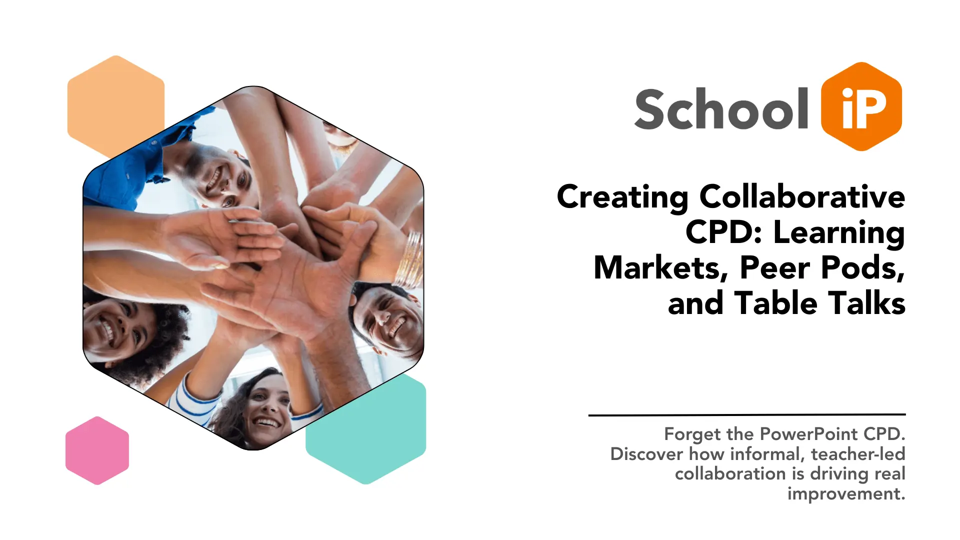 Creating Collaborative CPD: Learning Markets, Peer Pods, and Table Talks Thumbnail