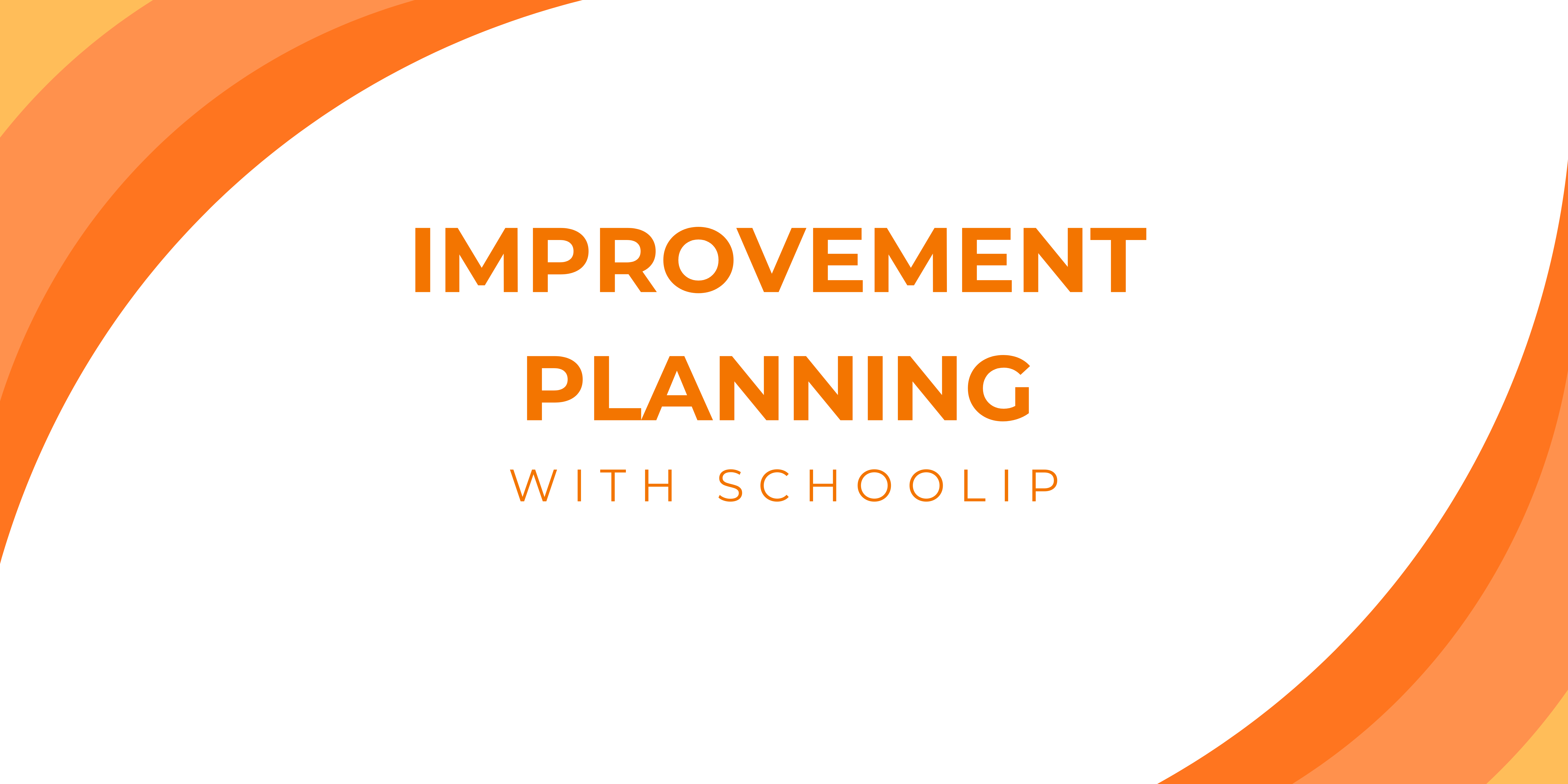Improvement Planning with SchooliP Thumbnail