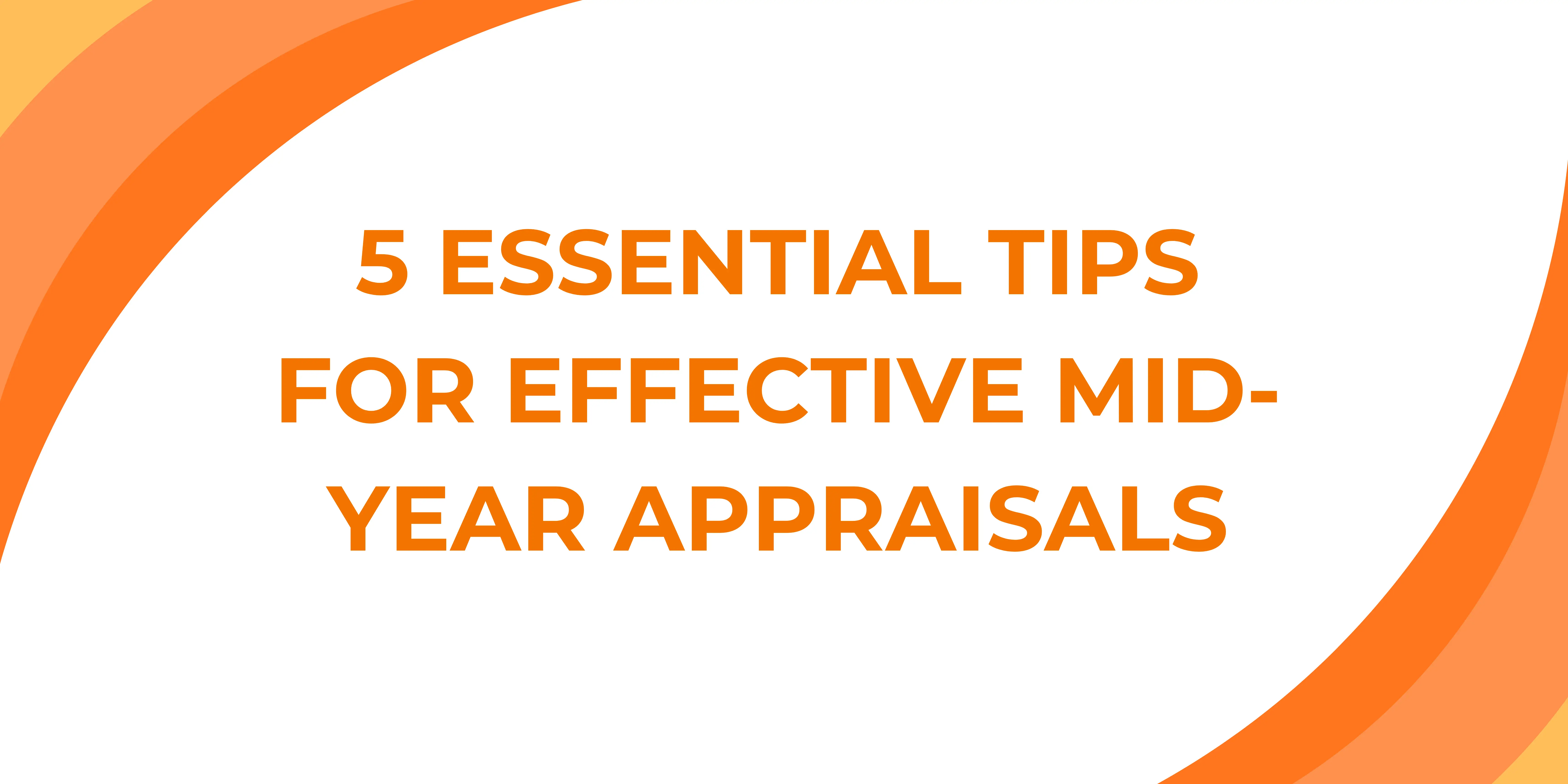 Quick Guide - 5 Essential Tips for Effective Mid-year Appraisals Thumbnail