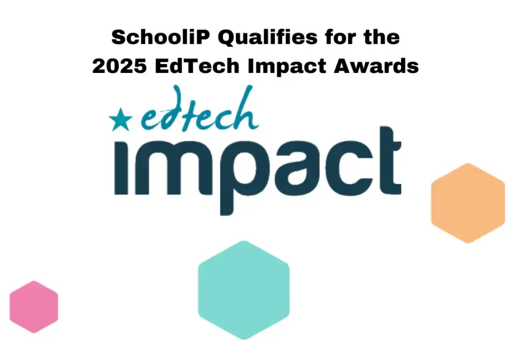SchooliP Qualifies for the 2025 EdTech Impact Awards Thumbnail