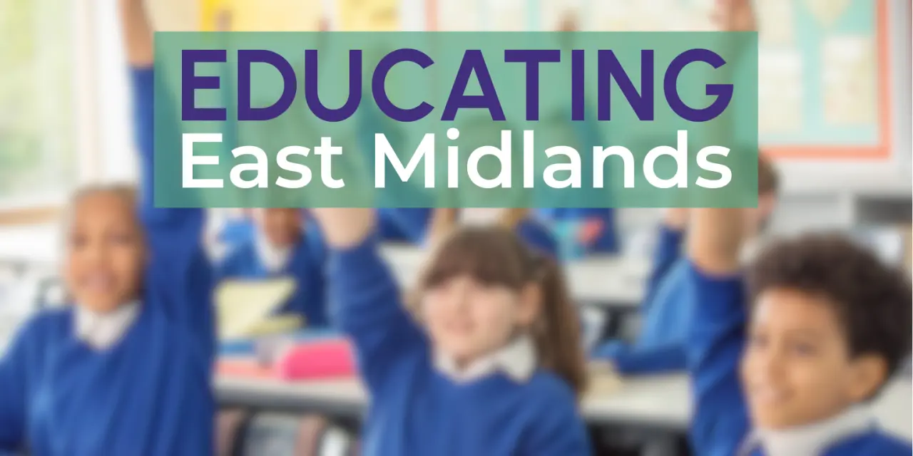Thumbnail of Empowering Education in the East Midlands: A Region of Innovation and Collaboration