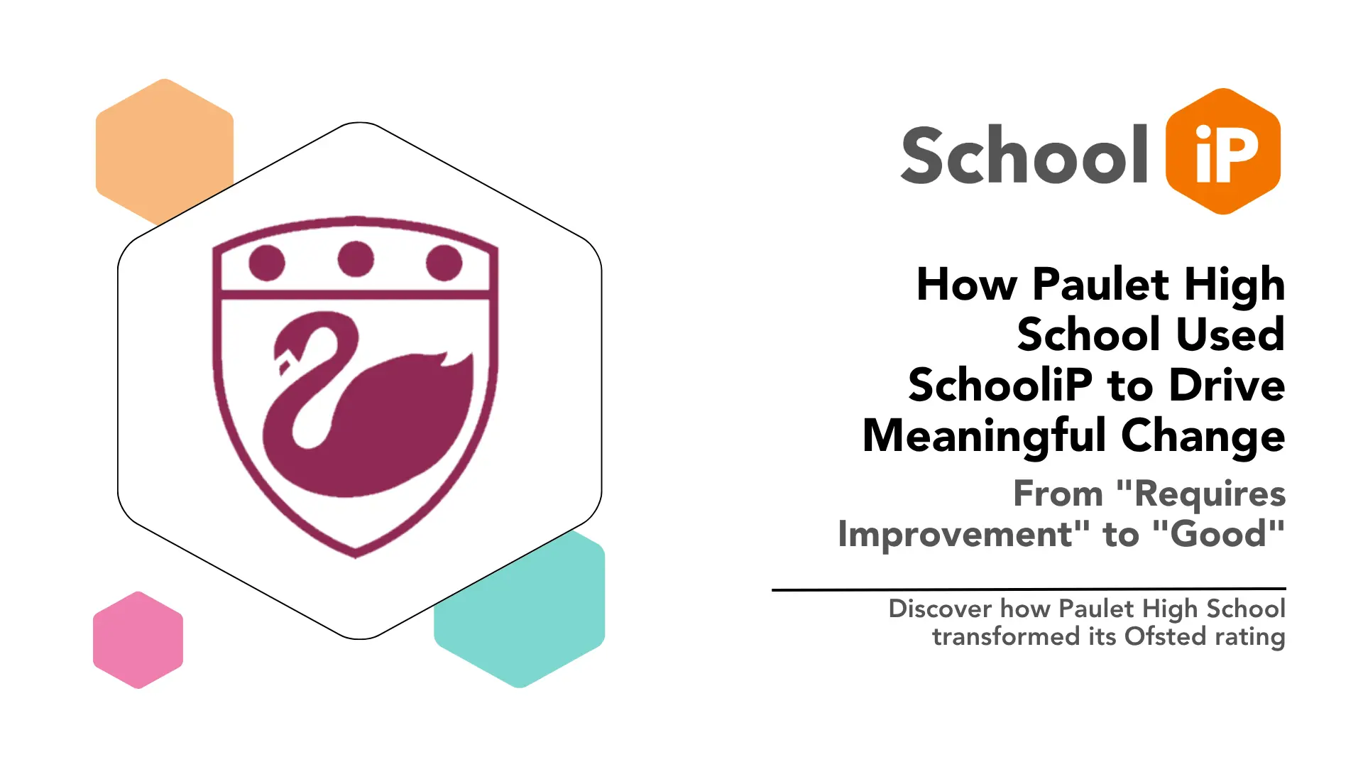 Paulet High School: A Journey of Improvement and Alignment with SchooliP Thumbnail